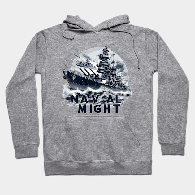 Powerful Battleship, Naval Might Hoodie by Vehicles-Art